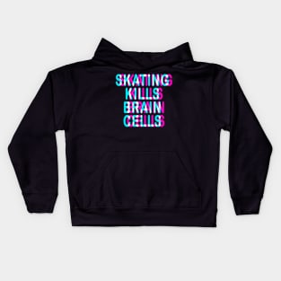 SKATING KILLS BRAIN CELLS - FUNNY TRIPPY 3D SKATER Kids Hoodie